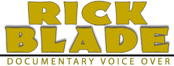 Documentary voice over by documentary voice actor Rick Blade.